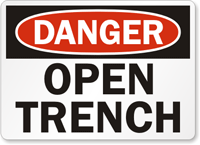 Danger-Open Trench Sign